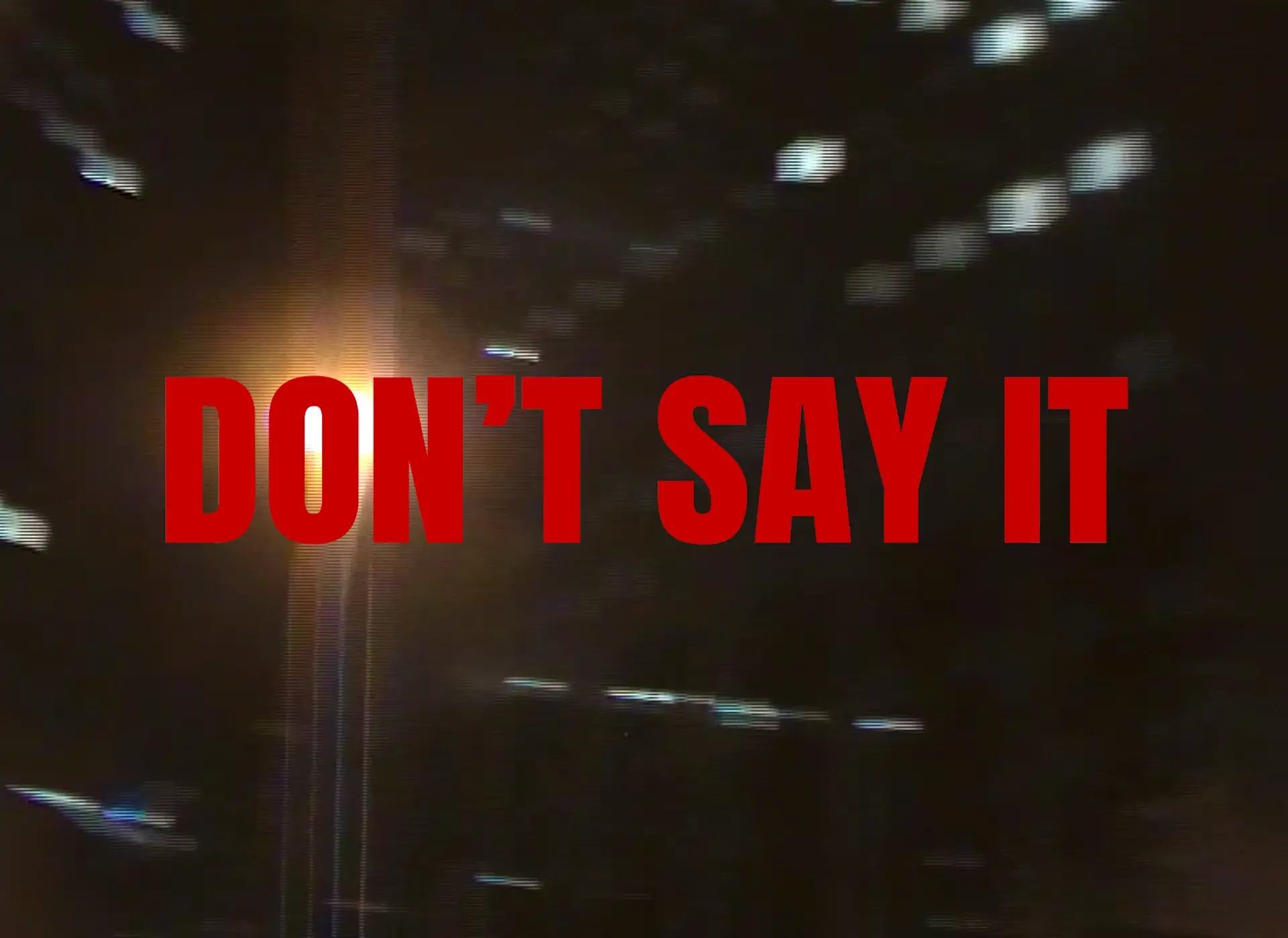 DON'T SAY IT LV(1)